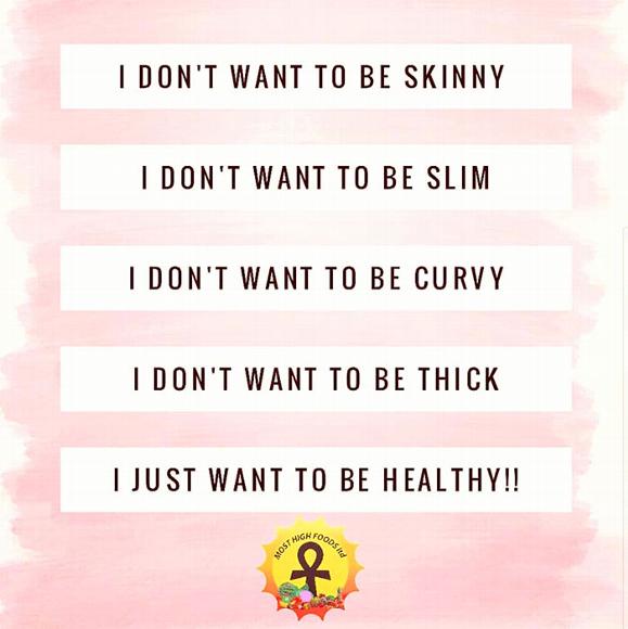 I just want to be healthy quote with Most high foods logo